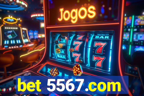 bet 5567.com